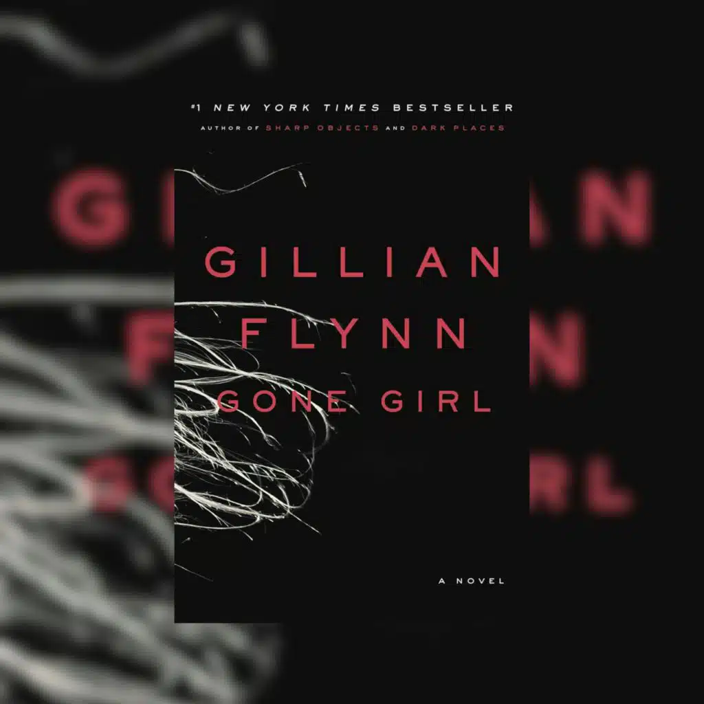 Gone Girl by Gillian Flynn