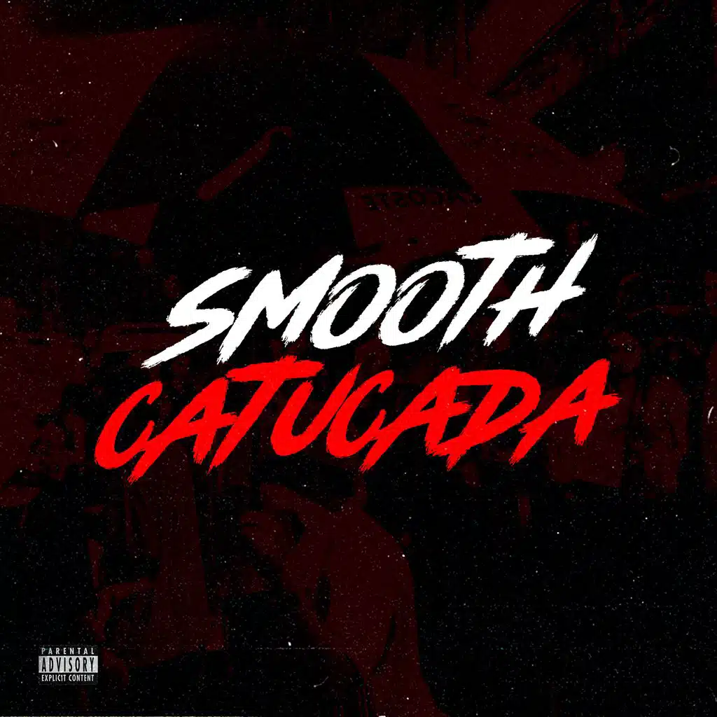 SMOOTH CATUCADA