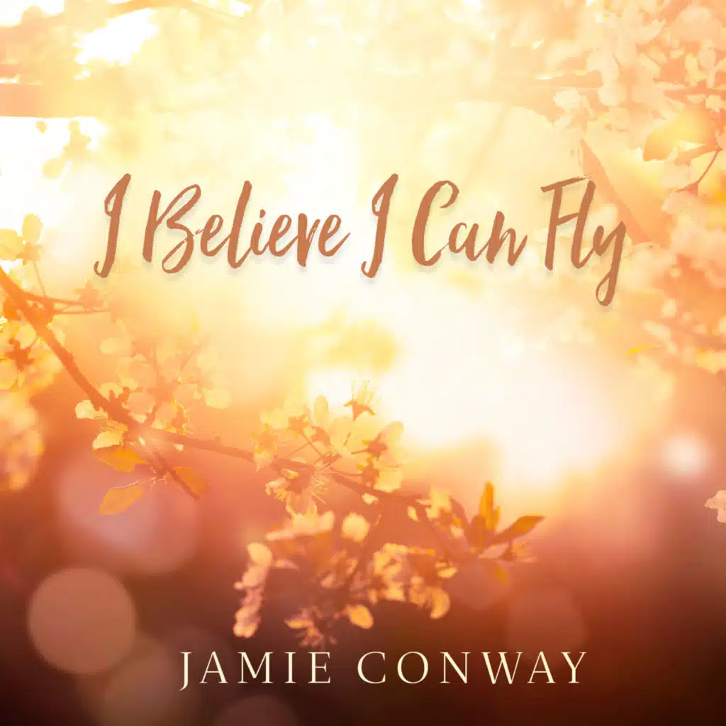 I Believe I Can Fly
