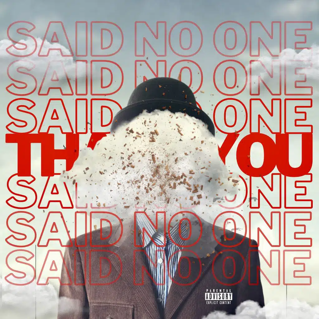 Thank You, Said No One