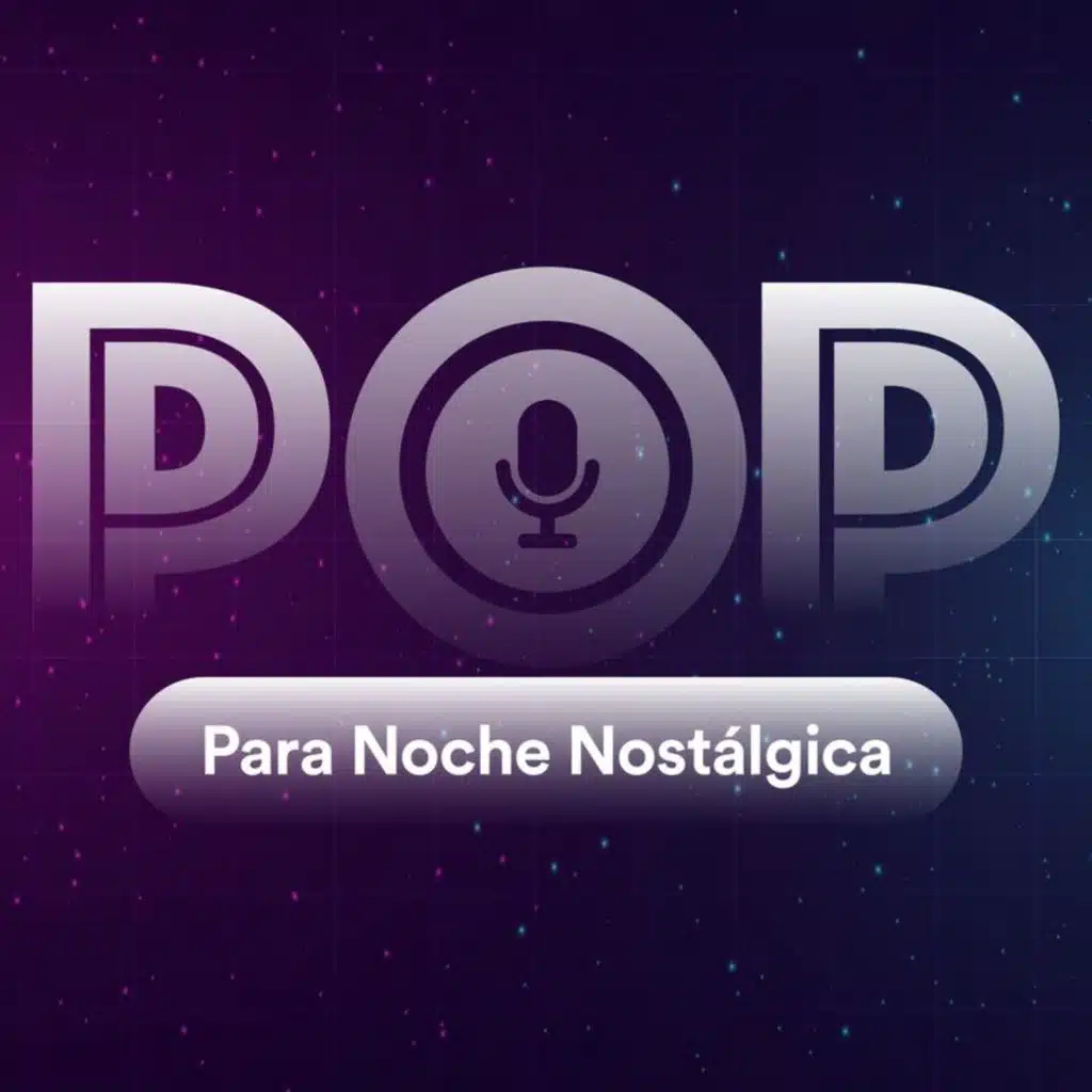 Pop para Noche Nostálgica