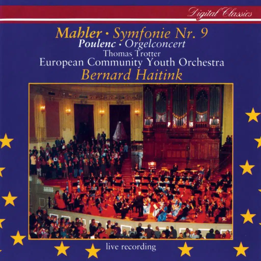 Poulenc: Organ Concerto; Mahler: Symphony No. 9 (Live at Concertgebouw, Amsterdam, 1993)