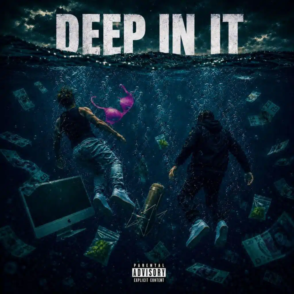 DEEP IN IT