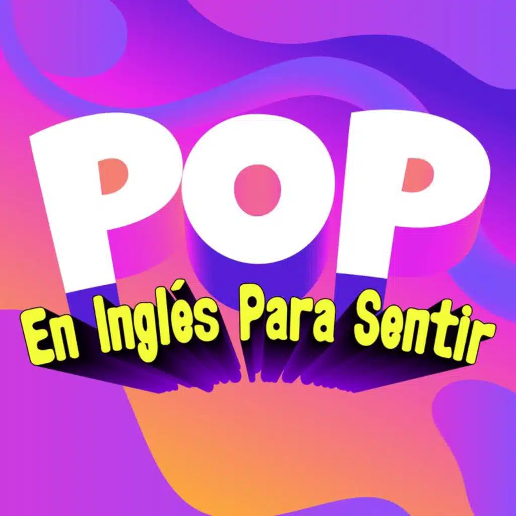Pop en inglés para Sentir