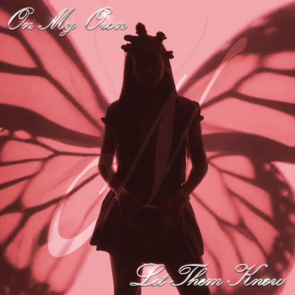 On My Own / Let Them Know