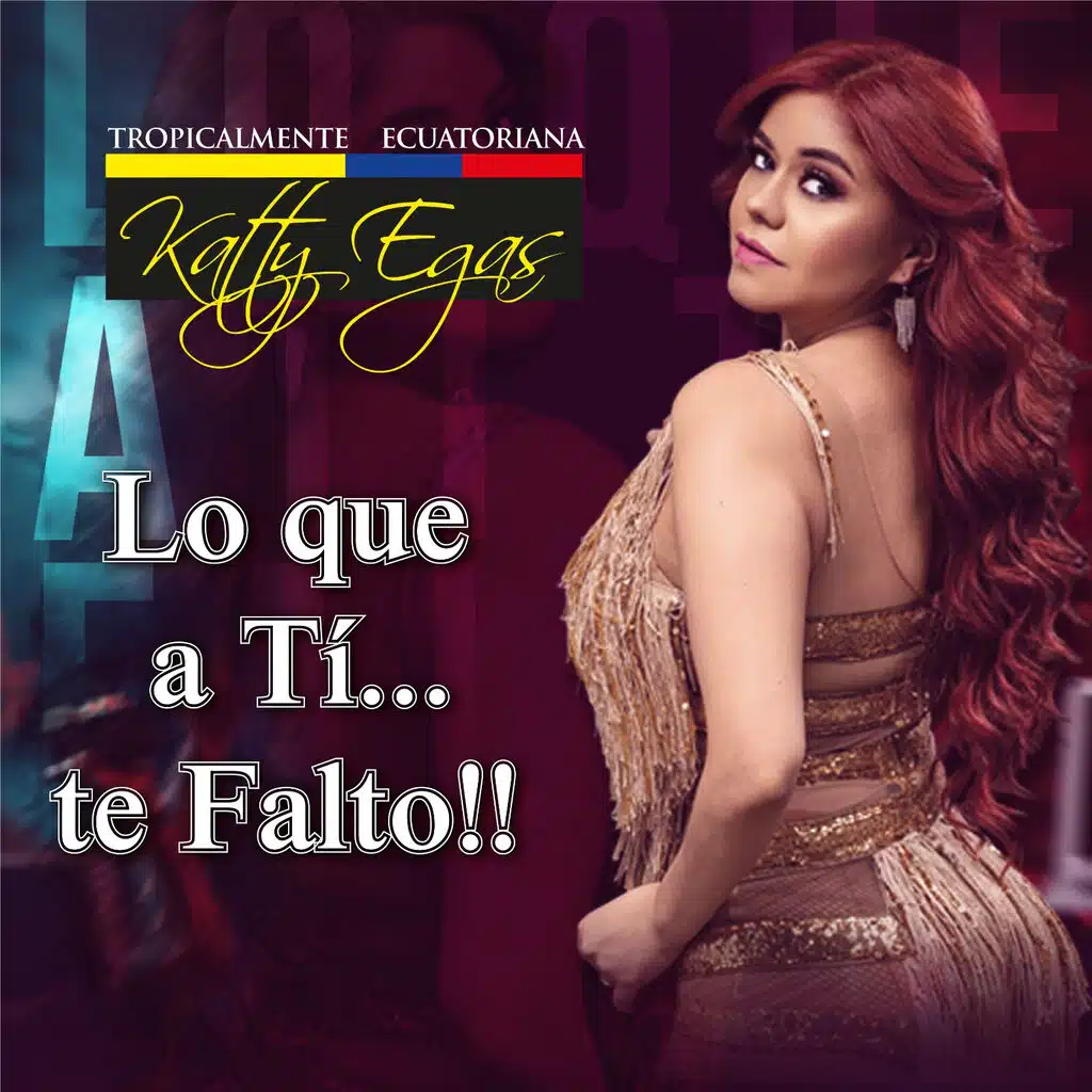 Lo Que A Ti Te Falto