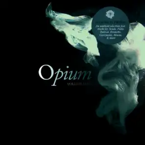 Opium Vol.1