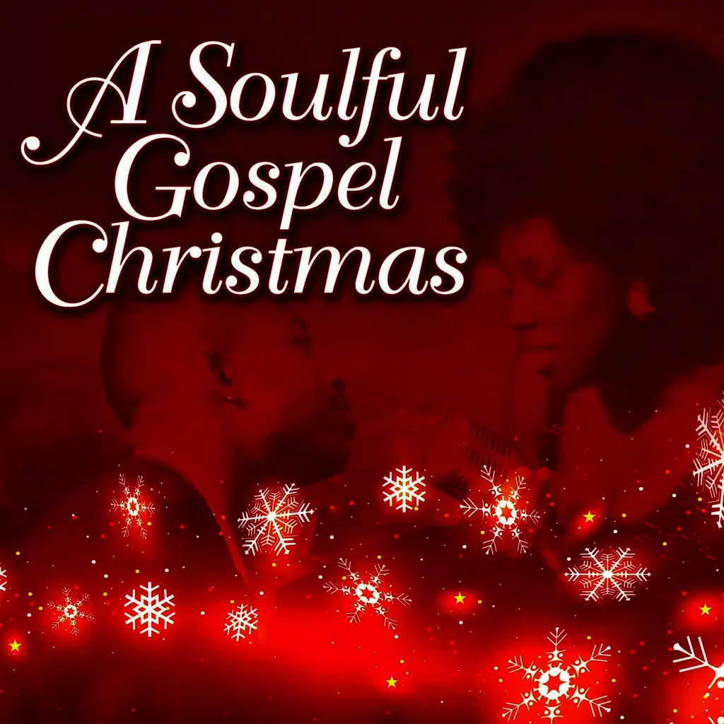 A Soulful Gospel Christmas