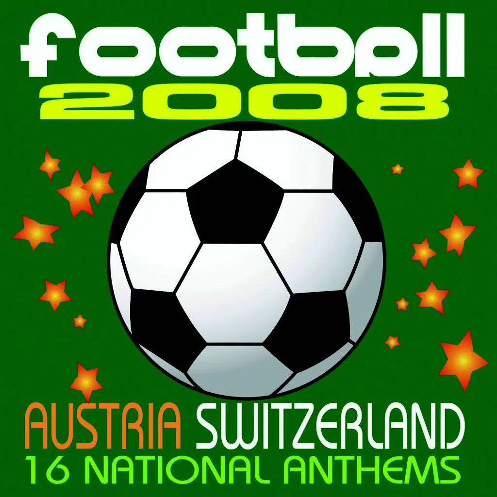Football 2008 - Austria Switzerland - 16 National Anthems