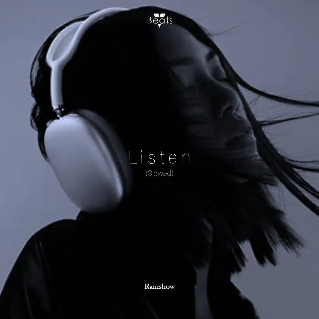 Listen (Slowed)