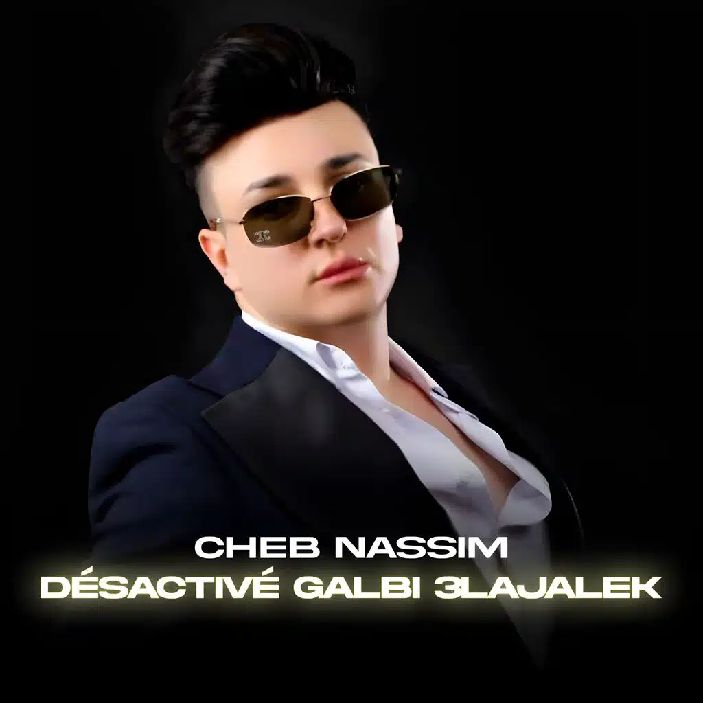 Désactivé Galbi 3lajalek