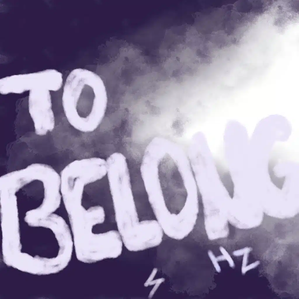 To Belong