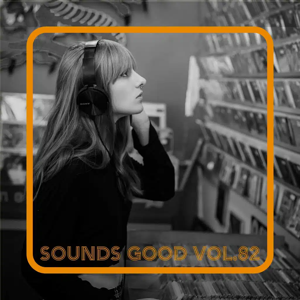 Sounds Good, Vol. 82