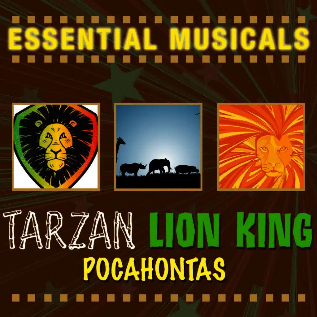 Essential Musicals: Tarzan, Lion King & Pocahontas