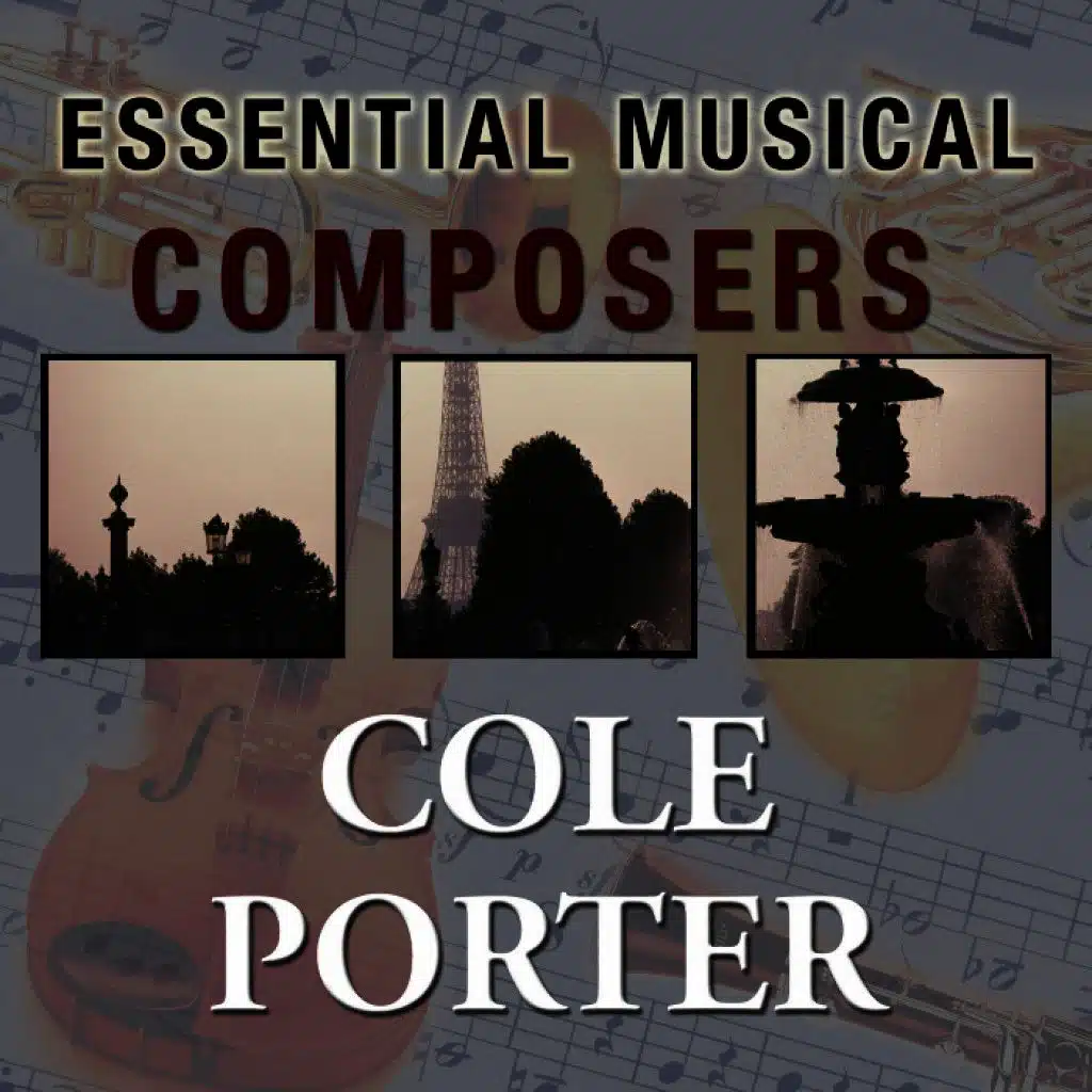 Essential Musical Composers: Cole Porter
