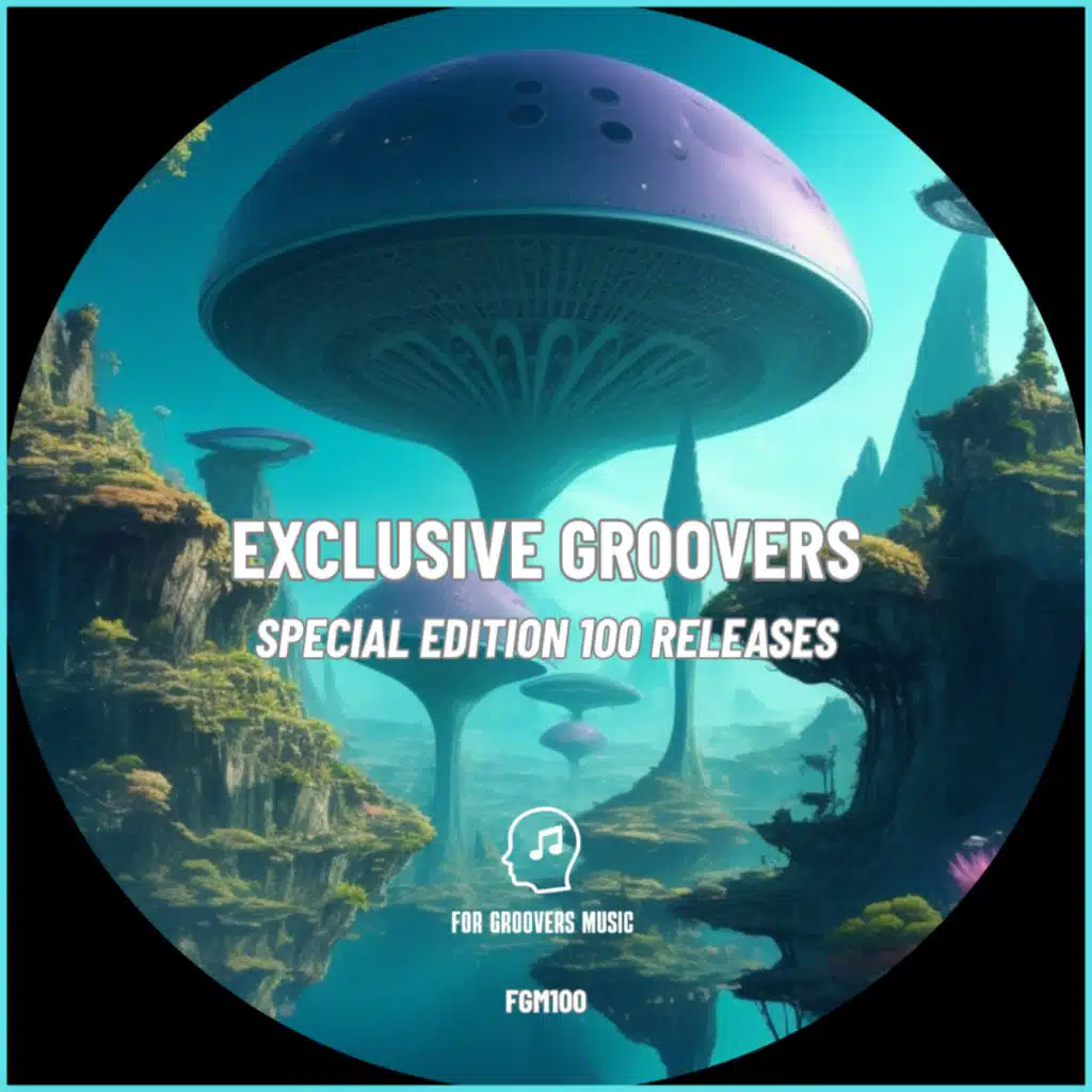 Exclusive Groovers : Special Edition 100 Releases
