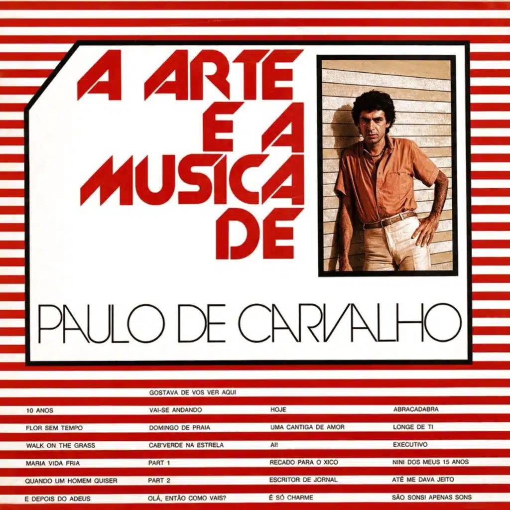 A Arte E A Música De Paulo De Carvalho