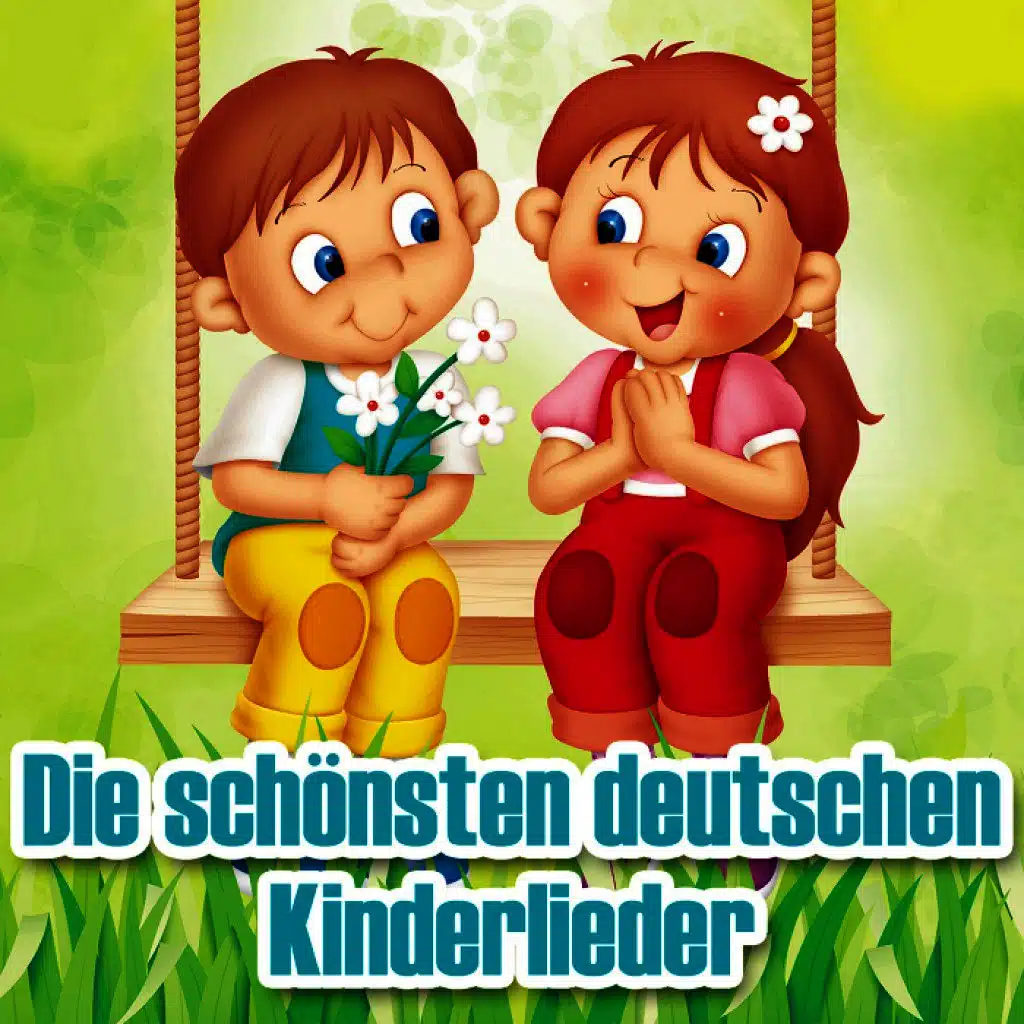 Die schönsten deutschen Kinderlieder