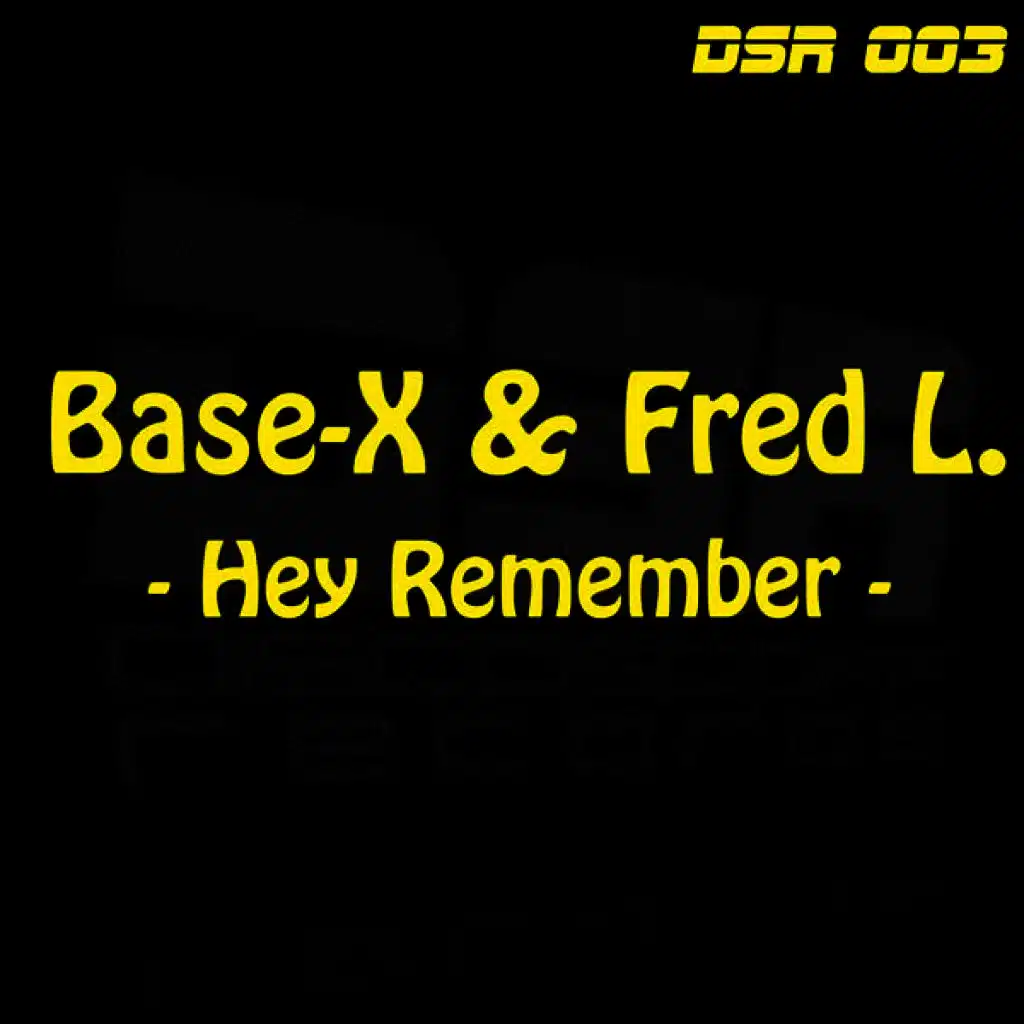 Hey Remember (Original Mix)