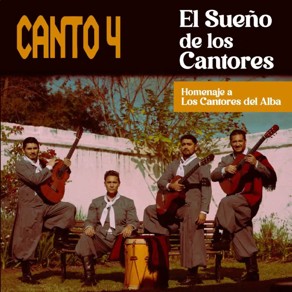 El Sueño de los Cantores (Homenaje a Los Cantores Del Alba)