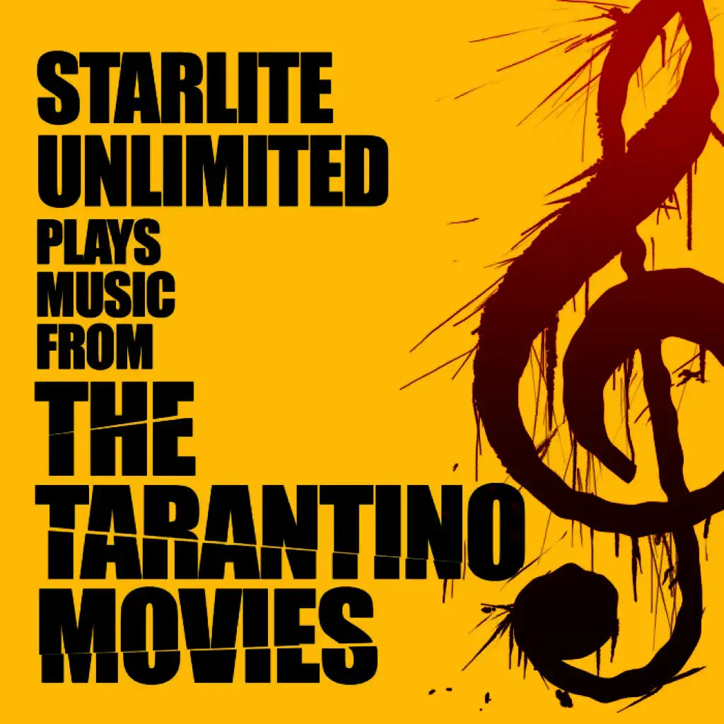 Starlite Unlimited Plays Music from the Tarantino Movies