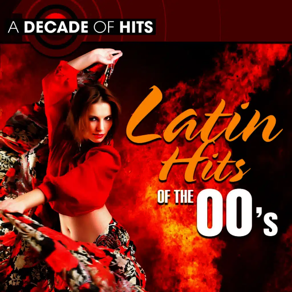 A Decade of Hits: Latin Hits of the 00's