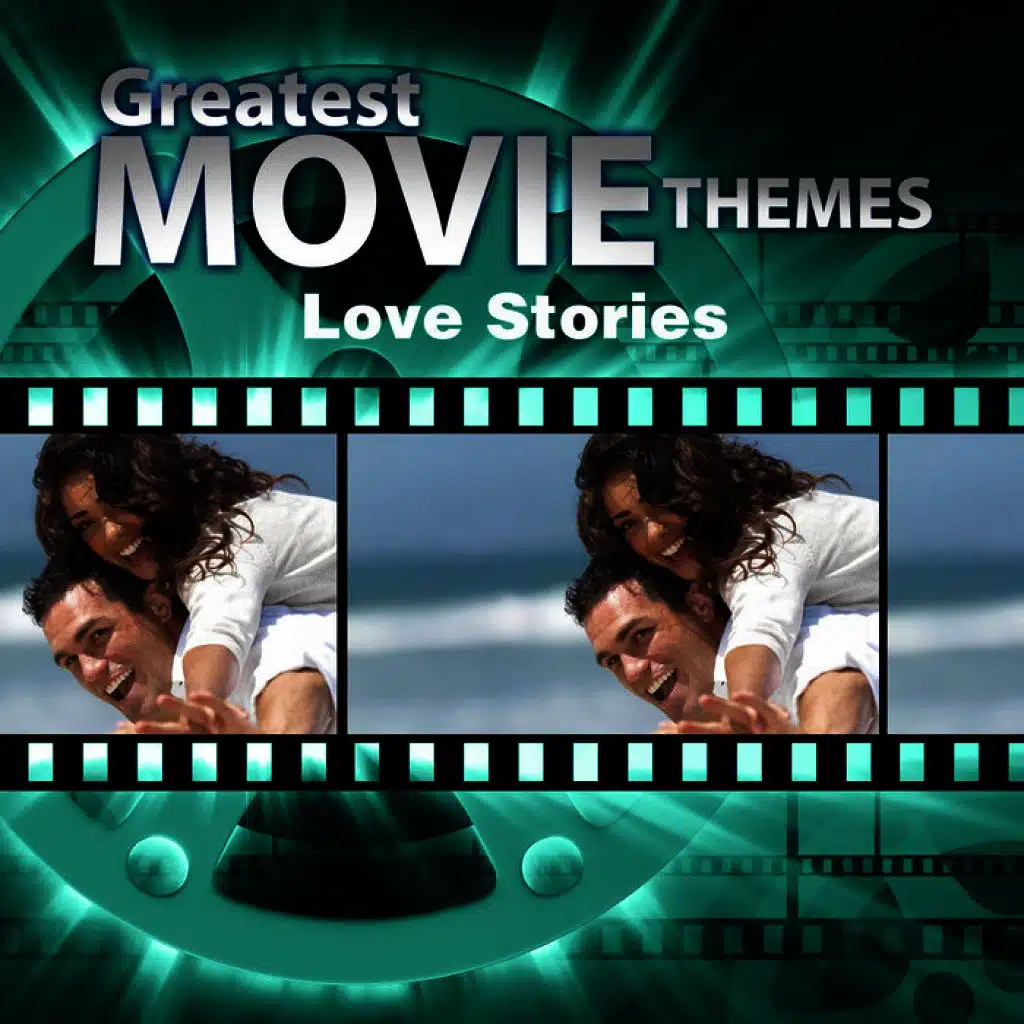 Greatest Movie Themes: Love Stories
