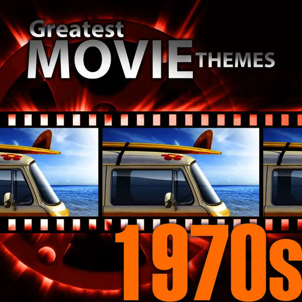 Greatest Movie Themes: 1970S
