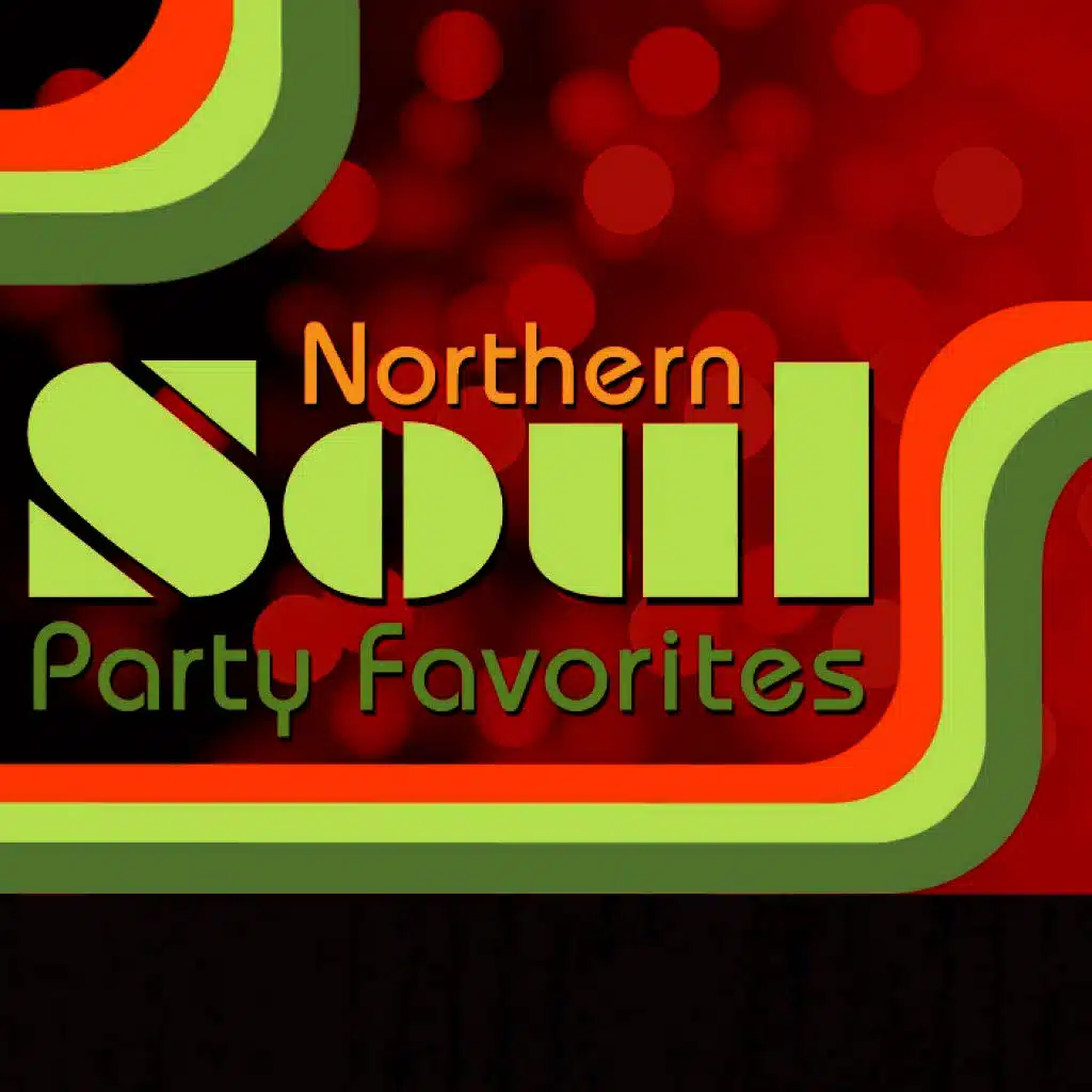 Northern Soul Party Favorites