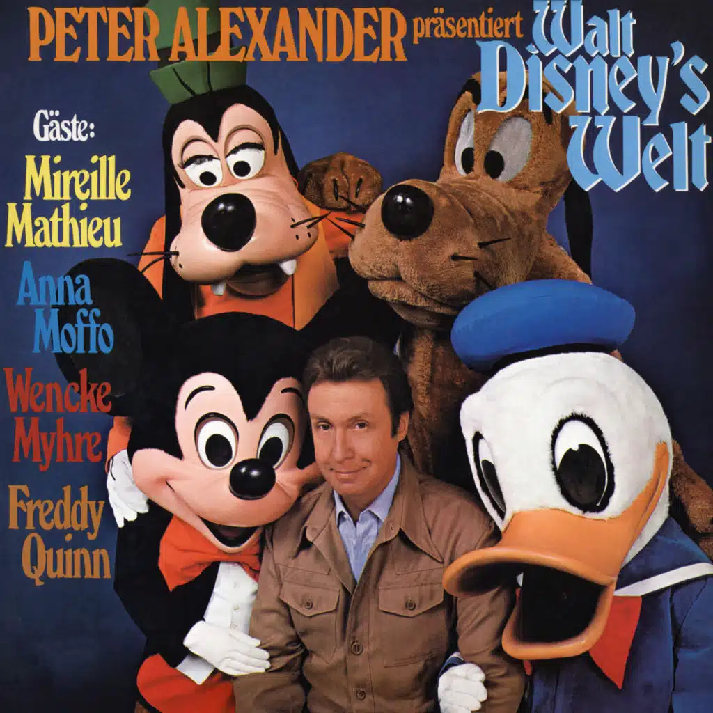 Peter Alexander präsentiert Walt Disney's Welt