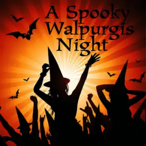 A Spooky Walpurgis Night