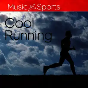 Music for Sports: Cool Running (120 - 140 Bpm)