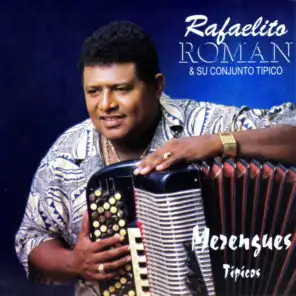 Rafaelito Román & Su Conjunto Típico