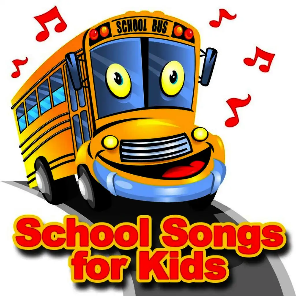 School Songs for Kids