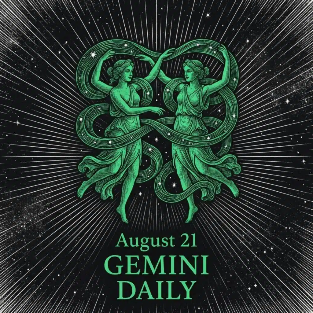 Friday, August 21, 2026 Gemini Horoscope Today