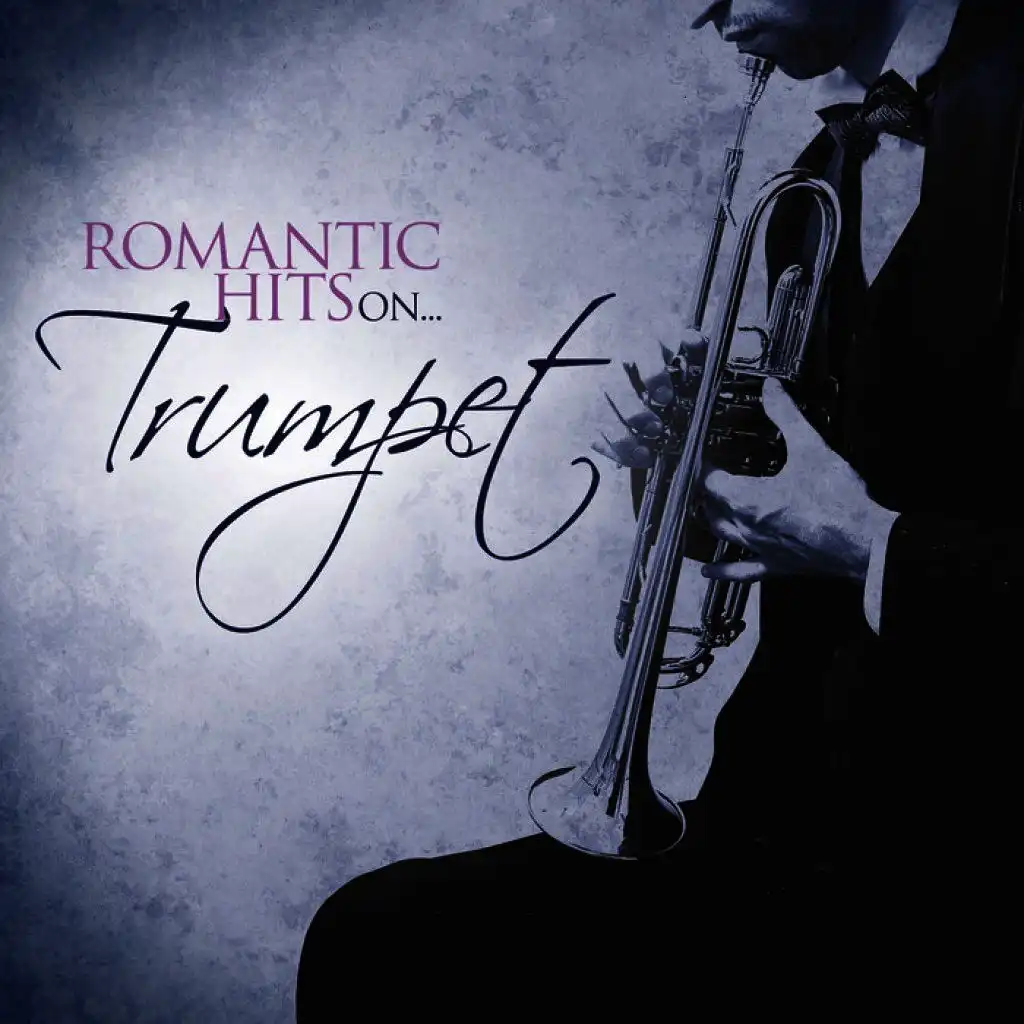 Romantic Hits on Trumpet