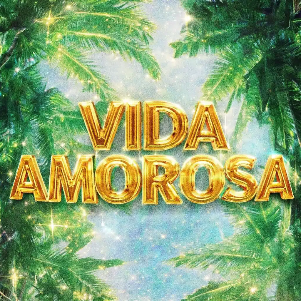 VIDA AMOROSA