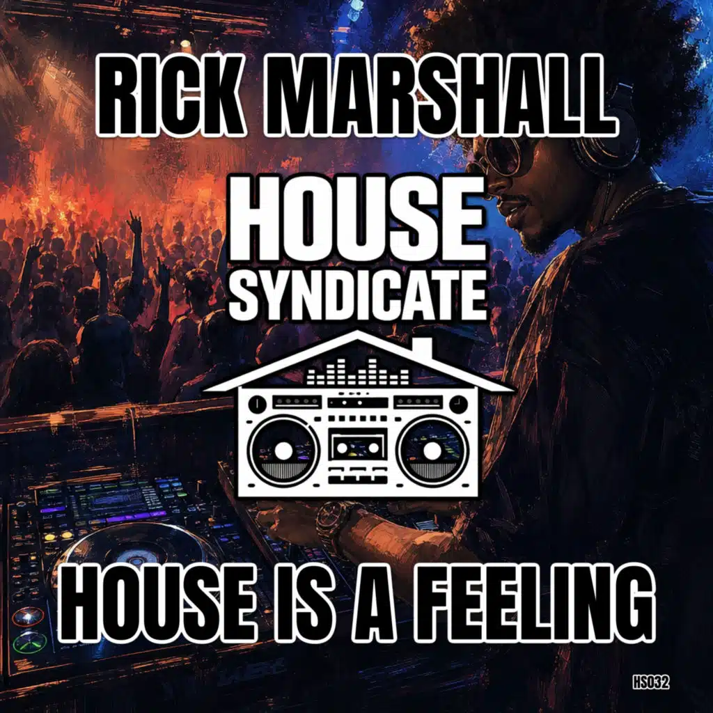 House Is A Feeling