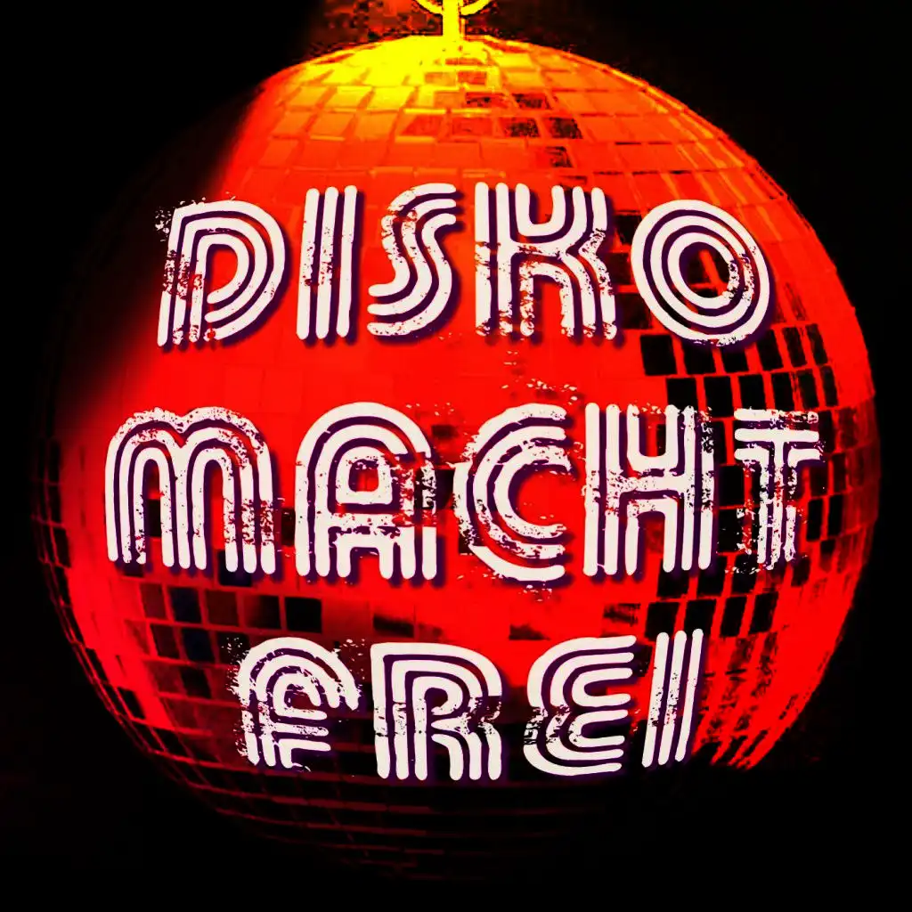 Disko Macht Frei