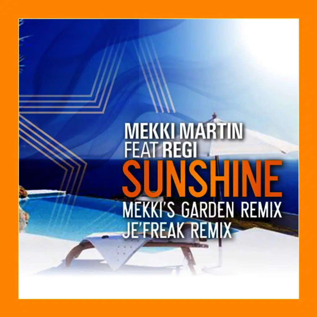 Sunshine (Je´Freak Remix) [ft. Regi]