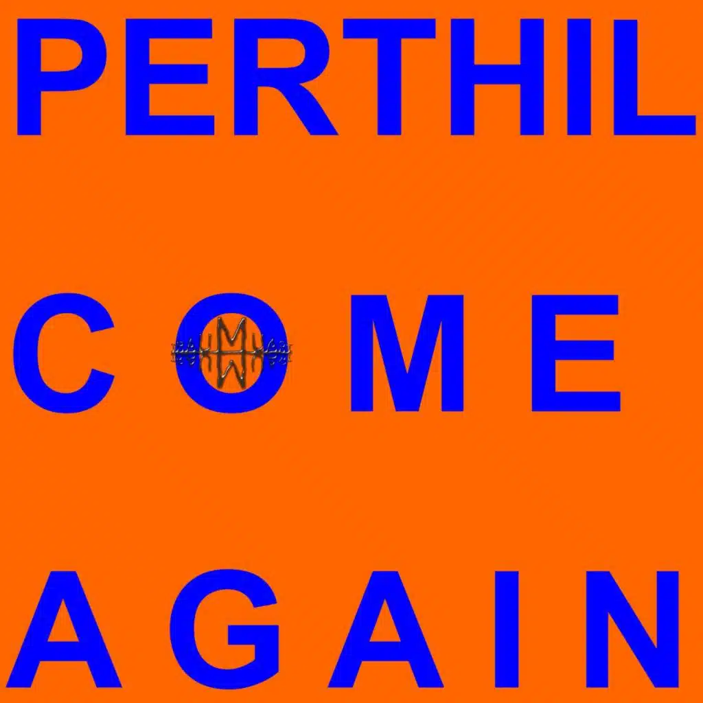 Come Again