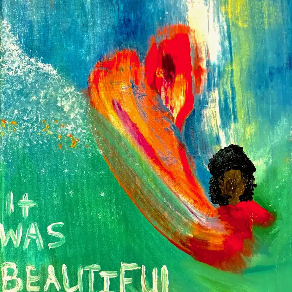 It Was Beautiful...