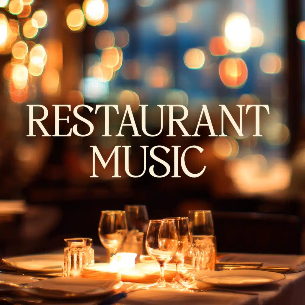 Restaurant Music 2026 - Dinner Background Songs