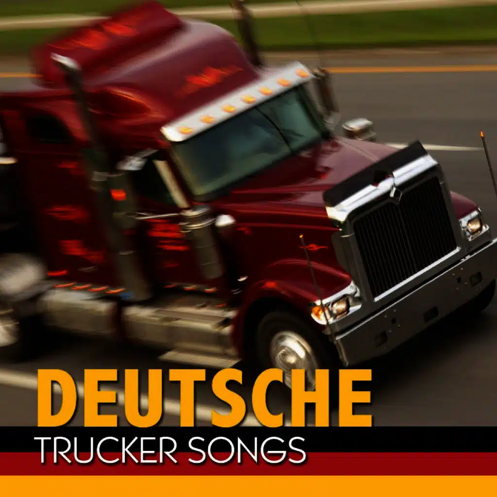 Deutsche Trucker Songs