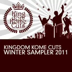 Kingdom Kome Cuts Winter Sampler 2011