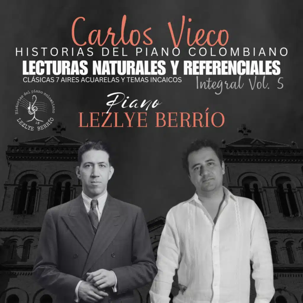 Lezlye Berrío, Carlos Vieco & Schola Camerata