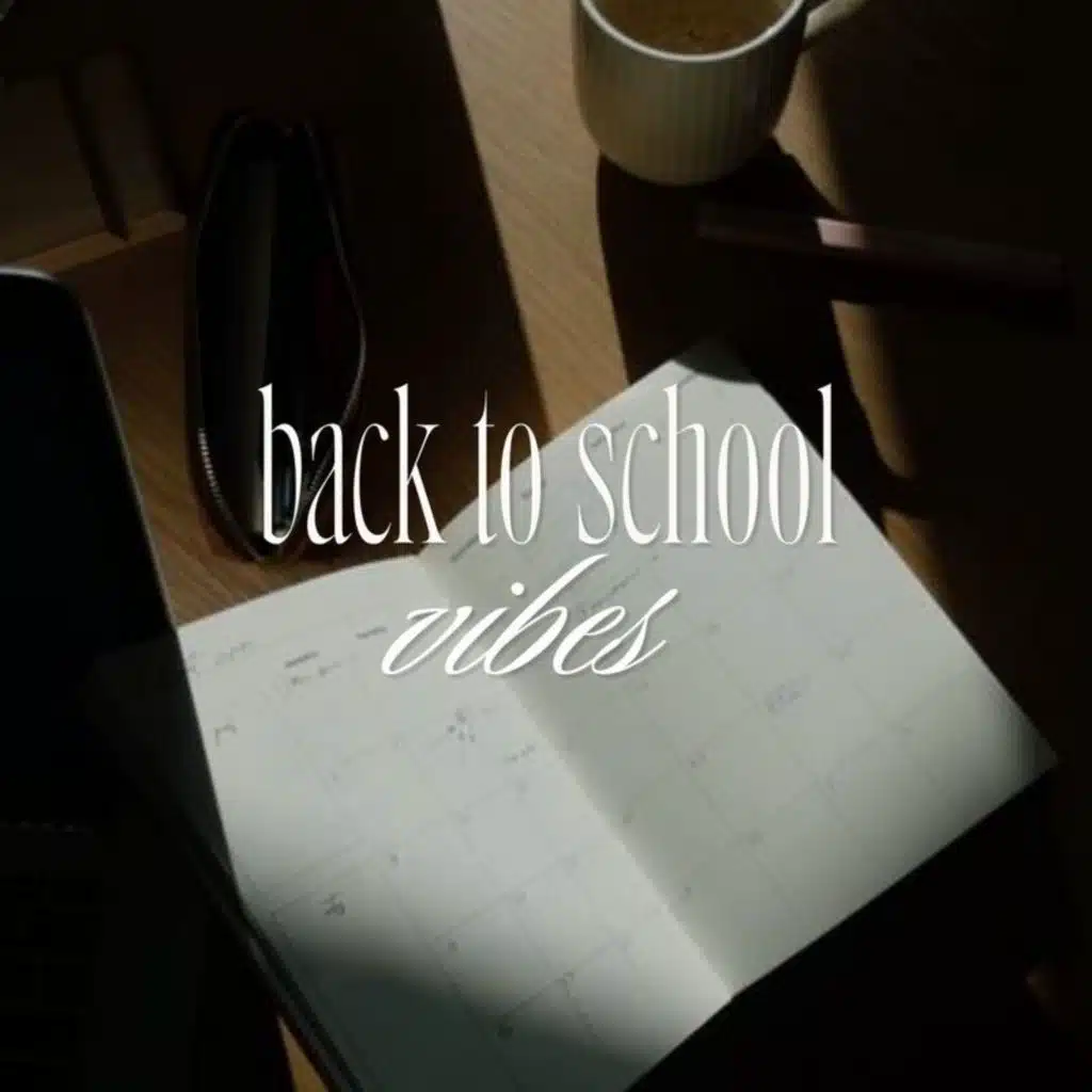 Back To School Vibes