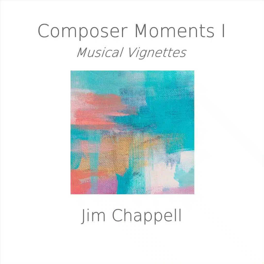 Composer Moments I: Musical Vignettes