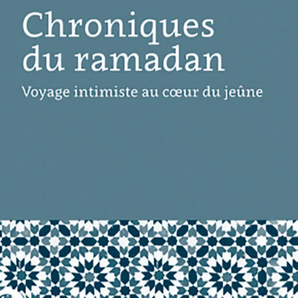 Chroniques du ramadan [Midi]