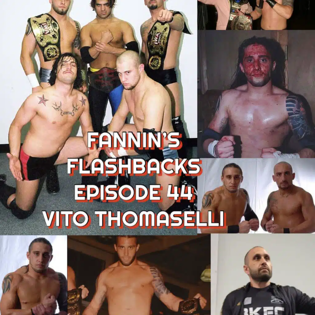 Fannin’s Flashbacks – Episode 44 – Vito Thomaselli